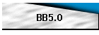 BB5.0